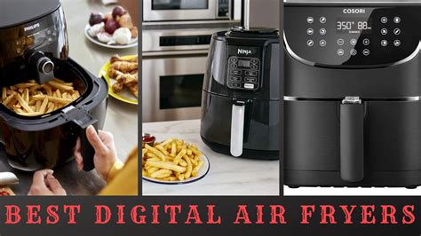 Top 10 Best Digital Air Fryer To Buy in 2019