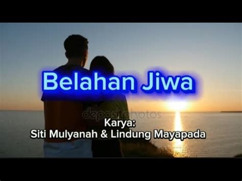 Belahan Jiwa Puisi Karya Kolaborasi Siti Mulyanah Lindung Mayapada