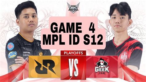 Rrq Vs Geek Fam Game Playoffs Mpl Id S Rafif Gaming Mplid