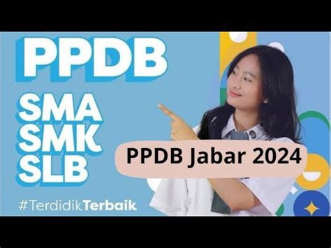 Jadwal Pendaftaran PPDB Jawa Barat 2024 SMA SMK SLB Lengkap Orang Tua