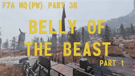 Fallout 76 Main Quest Post Wastelanders 38 Belly Of The Beast