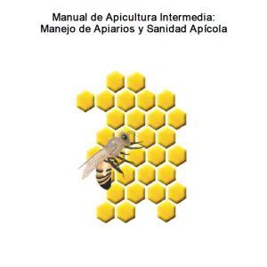 Manuales Y Libros De Apicultura Gratis En Pdf Miel Mayabalam