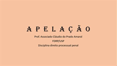 e Aulas da USP Apelação no processo penal