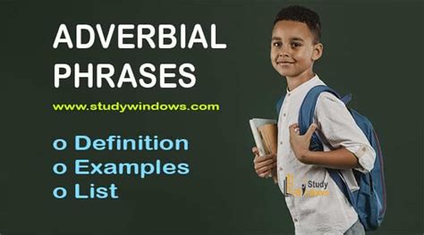 Adverbial Phrases with Examples – Definition, Meaning, Types, Prepositional Phrase, List ...