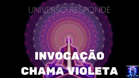 Invoca O Chama Violeta Hz Youtube