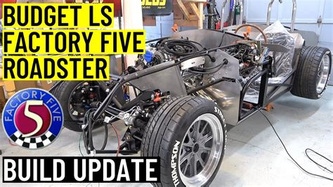 Budget Ls Factory Five Cobra Build Update Youtube