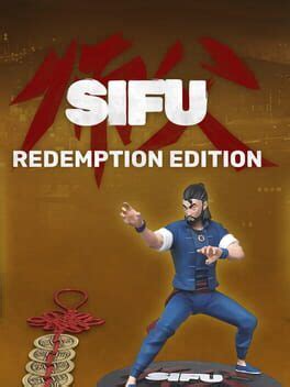 Sifu Redemption Edition 2022