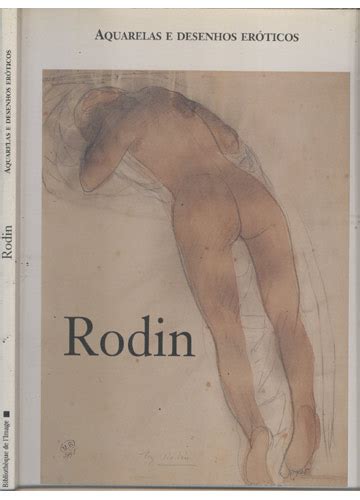 Sebo do Messias Livro Rodin Aquarelas e Desenhos Eróticos