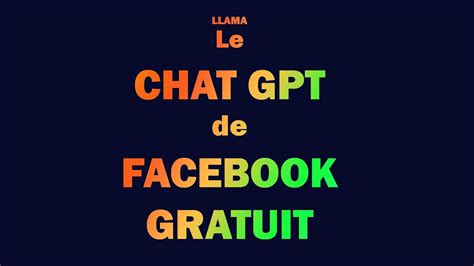 Le Chat Gpt Gratuit De Facebook Youtube