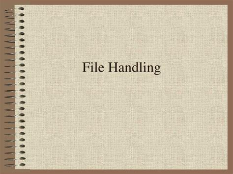 Ppt File Handling Powerpoint Presentation Free Download Id4824491