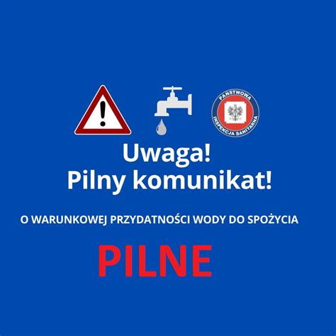 Sanepid Wydaje Pilny Komunikat Stwierdzono Zanieczyszczenie Wody