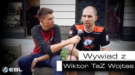 Wiktor Taz Wojtas Rozmowa Z Pro Esl Tv Polska Youtube