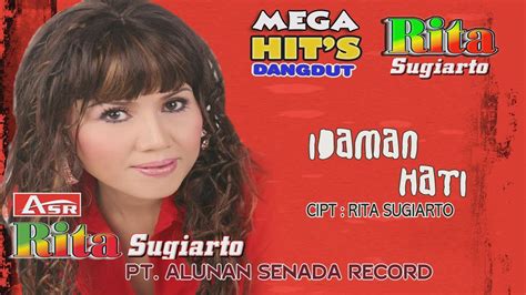 Rita Sugiarto Idaman Hati Official Video Musik Hd Youtube