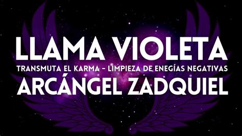 LLAMA VIOLETA del RAYO de la TRANSMUTACIÓN del KARMA limpieza ERNERGÍAS