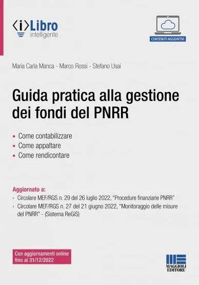 Guida Pratica Alla Gestione Dei Fondi Del Pnrr Libreria Quaglia