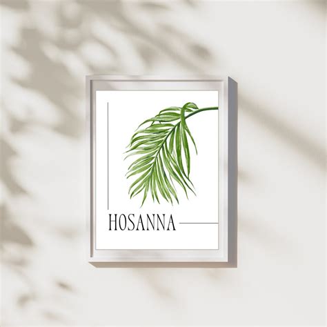 Hosanna In The Highest Printable Easter Art Christian Print Palm