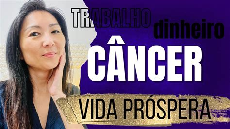 C Ncer Julho Brilha Prosperidade Trabalho Dinheiro Tarot Youtube