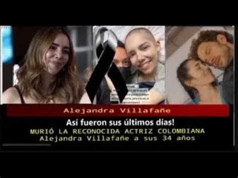 Alejandra Villafa E Muere La Actriz A Los A Os Tras Una Larga Lucha