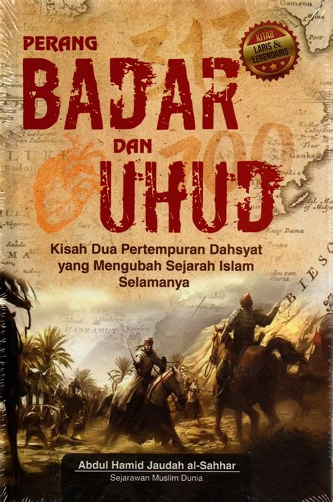 Jual Buku Perang Badar Uhud Hc Karya Abdul Hamid Jaudah Al Sahhar