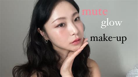 Grwm 뮤트and글로우 메이크업 같이 해요 🎀 Muteandglossy 여름뮤트 Mlbb 립추천 블러셔 마스카라 쿨톤