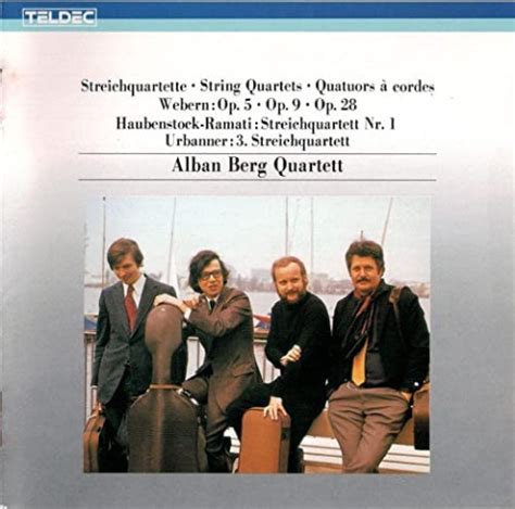 Alban Berg Quartet Webern Haubenstock Ramati Urbanner Webern