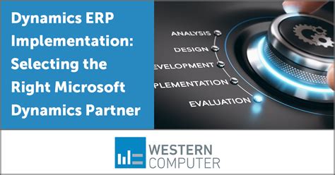 The Right Microsoft Dynamics Partner For Dynamics Erp Implementation