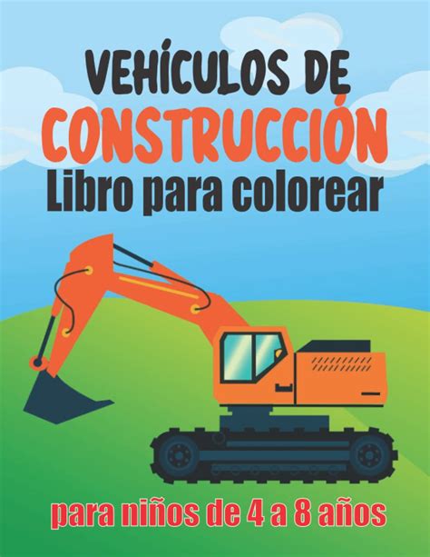 Buy Libro Para Colorear De Veh Culos De Construcci N Para Ni Os De A