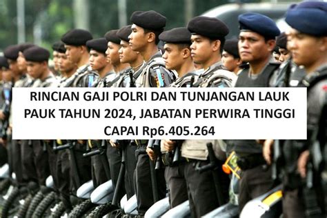 Sangat Fantastis Ini Rincian Dana Gaji Polri Dan Tunjangan Lauk Pauk