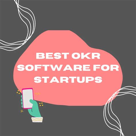 Unleash Startup Growth A Guide To The Best Okr Software