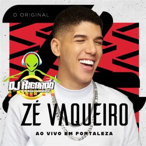 Ze Vaqueiro Show Ao Vivo Fortaleza Pra Paredão Forró Sua Música