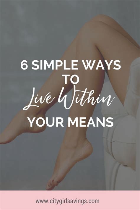 6 Simple Ways To Live Within Your Means City Girl Savings Money