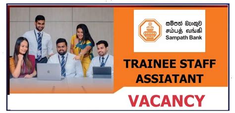 Trainee Staff Assistant Sampath Bank Ceylon Vacancy