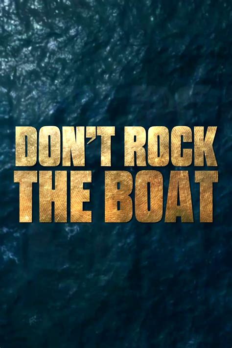 Don T Rock The Boat 2020 The Poster Database TPDb