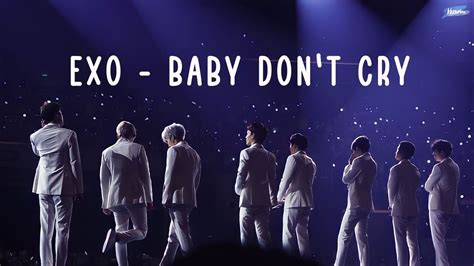 Lyrics Exo Baby Don T Cry Youtube