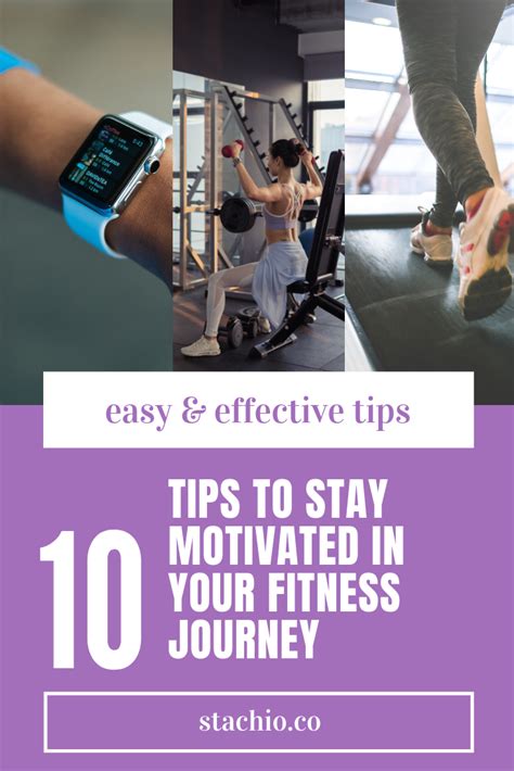 10 Tips To Stay Motivated In Your Fitness Journey Health And Fitness