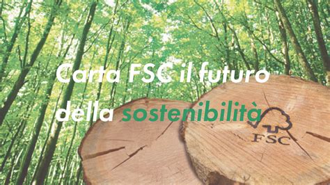 Carta FSC il futuro della sostenibilità