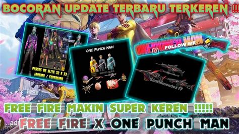 BOCORAN UPDATE TERBARU FREE FIRE X ONE PUNCH MAN ANIME JEPANG ADA