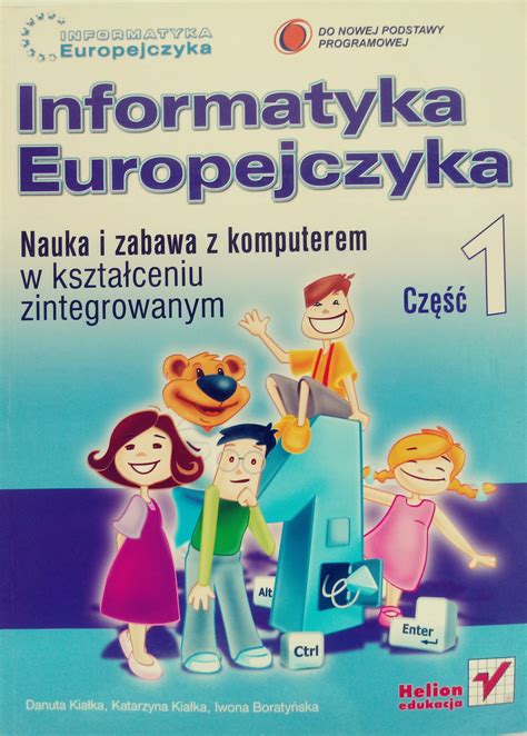 Informatyka Europejczyka część 1 Danuta Kiałka 5 49 zł Allegro pl