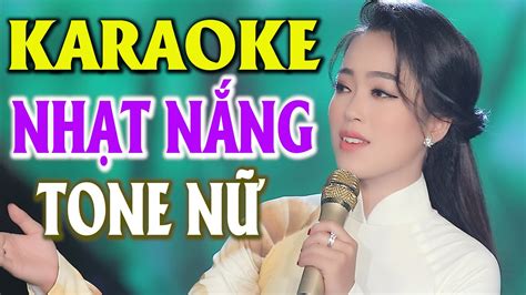 KARAOKE Nhạt Nắng | TONE NỮ DỄ HÁT | KARAOKE BOLERO Chords - Chordify