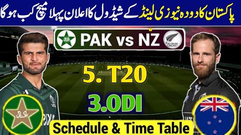 Pakistan Tour Of New Zealand Schedule Pakistan Vs New Zealand Pak