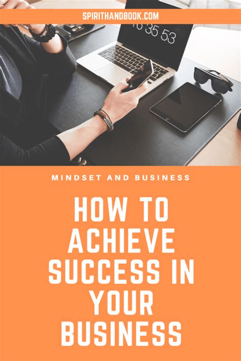 Mindset and Business: How to Achieve Success in Your Business