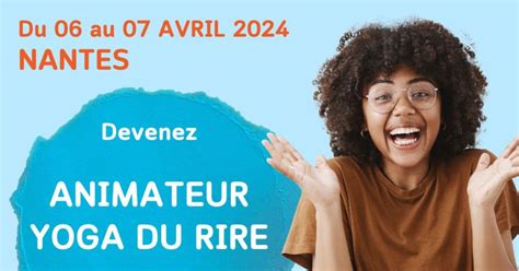 Stage Animateur Yoga Du Rire Nantes J Date Horaires Tarifs