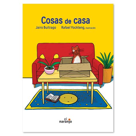 Cosas de casa - Tienda Ediciones El Naranjo