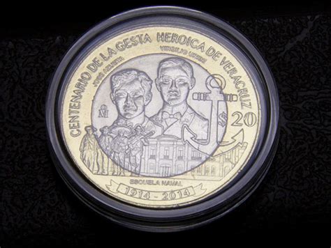 Emiten Moneda Conmemorativa Por Gesta Heroica De Veracruz El Siglo De