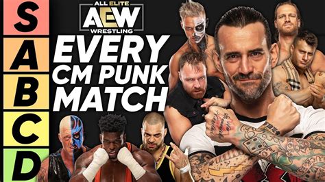 Tier List Every Cm Punk Match In Aew Youtube