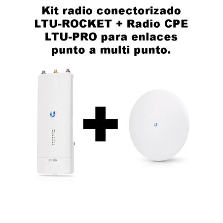 KIT LTU ROCKET LTU PRO Para Enlaces Punto A Multi Punto Ideal