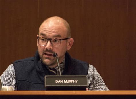 As Only New Member Dan Murphy Brings A Different Perspective To State