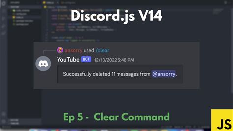 Discord Js V14 Ep 6 Advanced Clear Command Silent YouTube