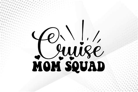 Cruise Mom Squad Svg Graphic By Lazy Cute Cat · Creative Fabrica