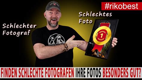 Schlechte Fotografen Finden Ihre Fotos Besonder Gut Aber Warum Ist Das